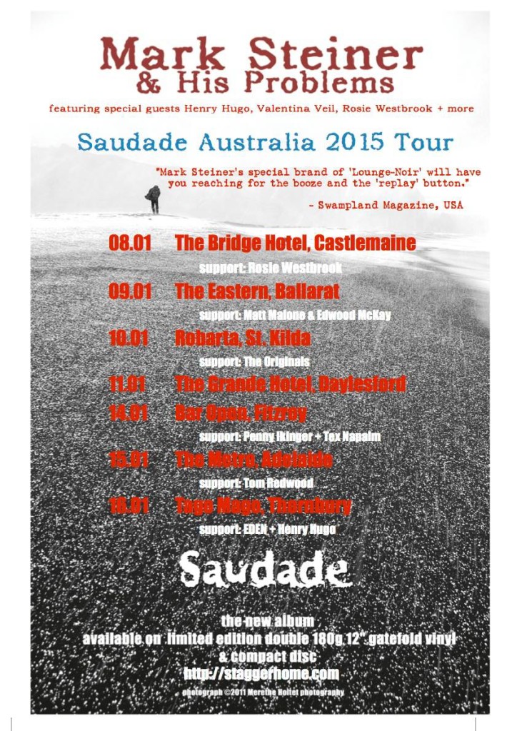 Mark Steiner & His Problems Saudade Australian Tour